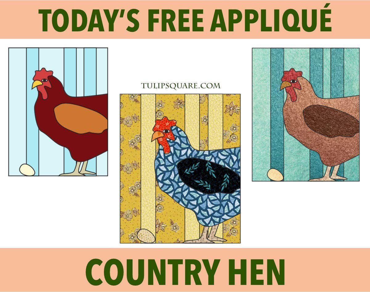 Country Hen Free Appliqué Pattern - TulipSquare.com