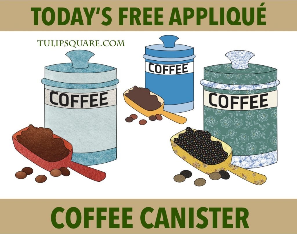 Free Kitchen Appliqué Pattern - Coffee Canister