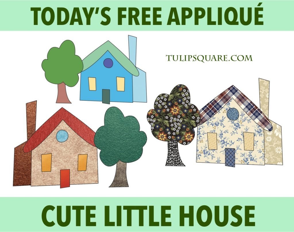 Free Appliqué Pattern - Cute Little House