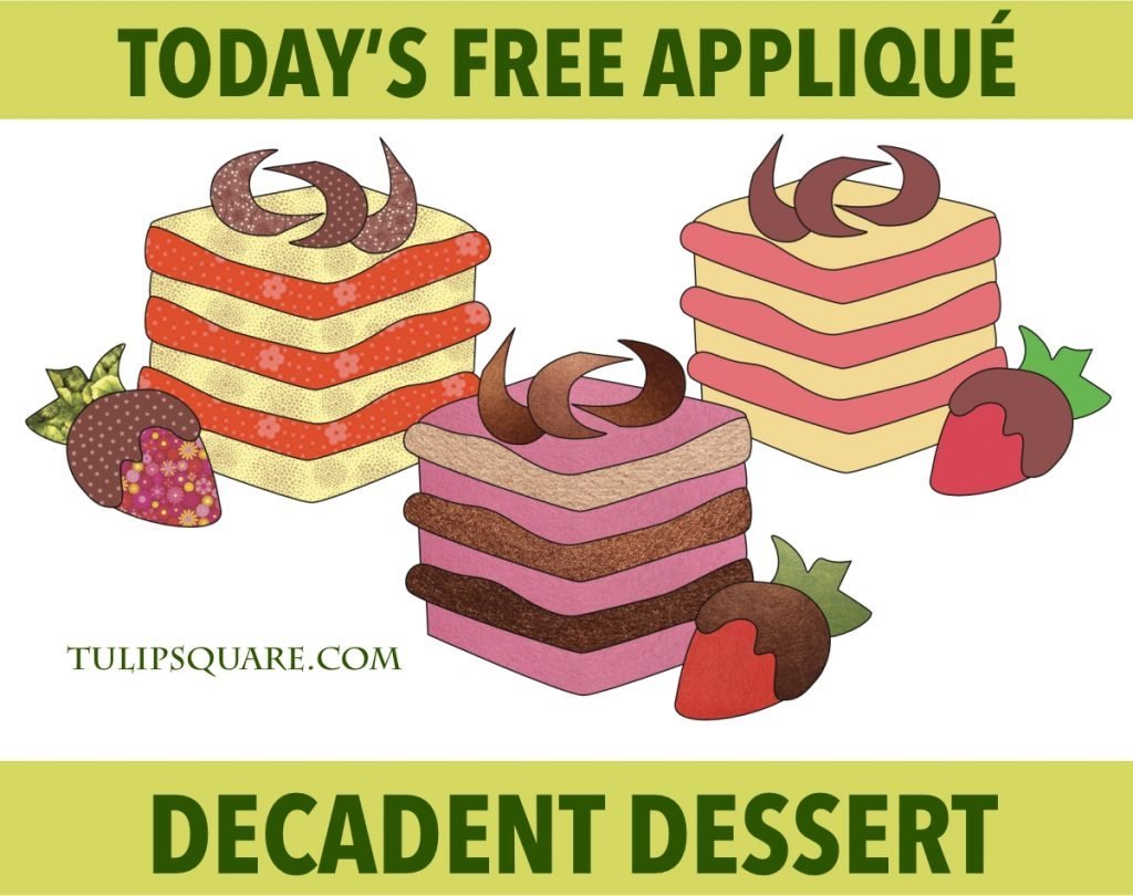 Free Cake Appliqué Pattern - Decadent Dessert