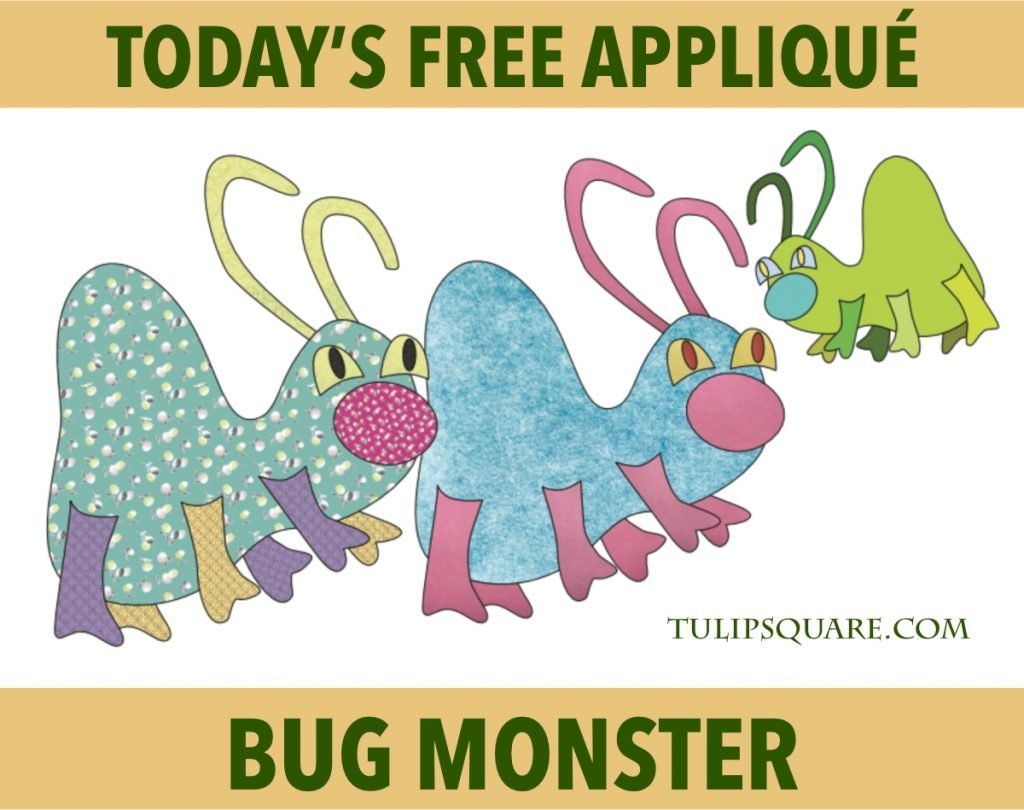 Free Appliqué Pattern - Bug Monster