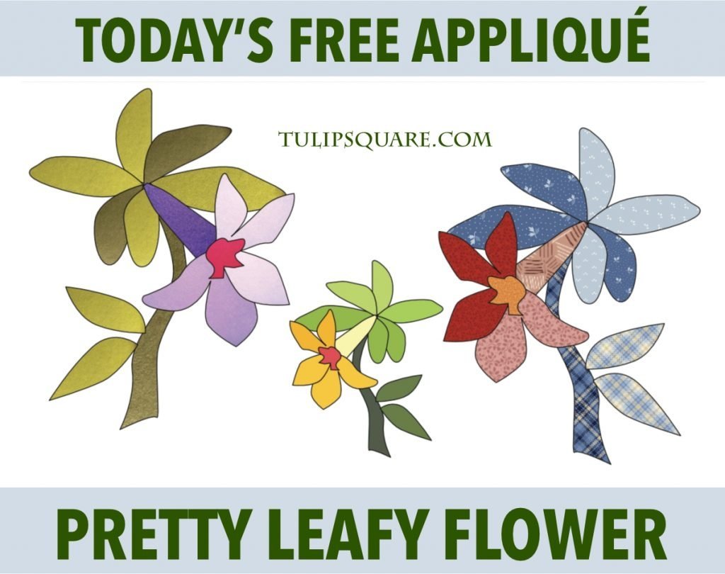 Free Appliqué Pattern - Pretty Leafy Flower