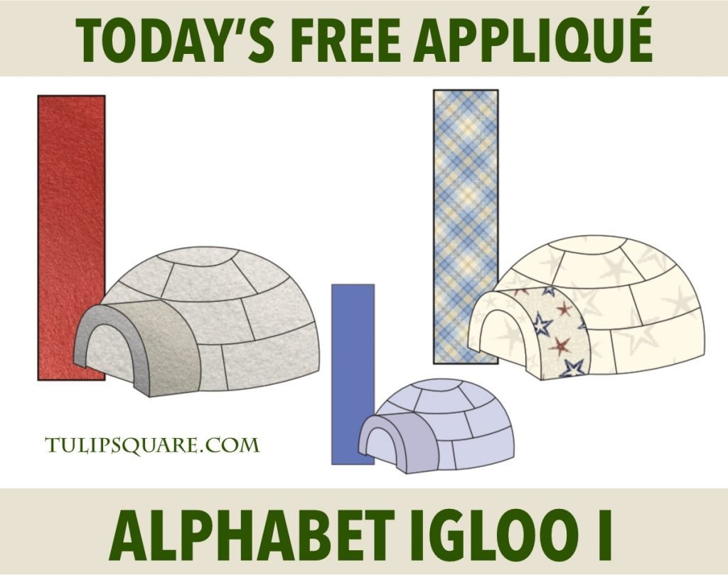 Free Alphabet Appliqué Pattern - I is for Igloo