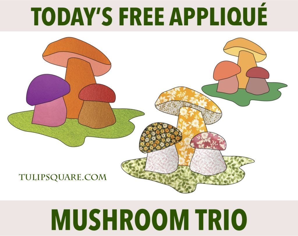Free Appliqué Pattern - Mushroom Trio