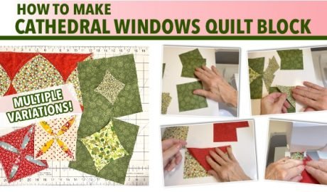 How To Make Cathedral Windows Quilt Block