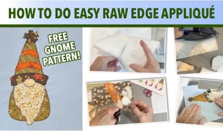 How to do easy raw edge appliqué with free gnome pattern