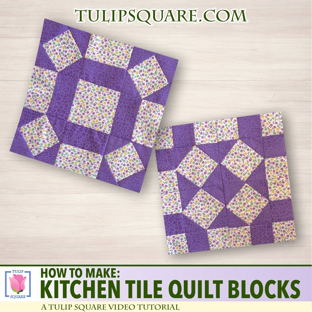 Kitchen Tile Quilt Block Guide
